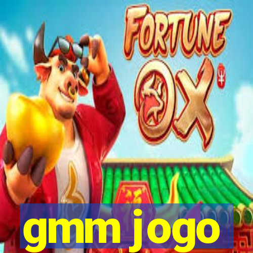 gmm jogo