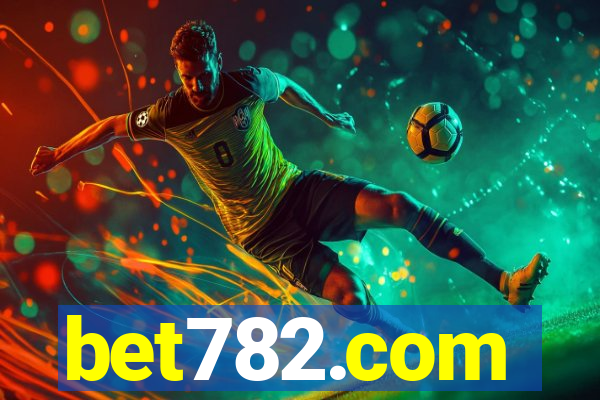 bet782.com