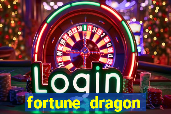 fortune dragon ganho certo