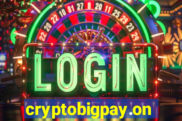 cryptobigpay.online