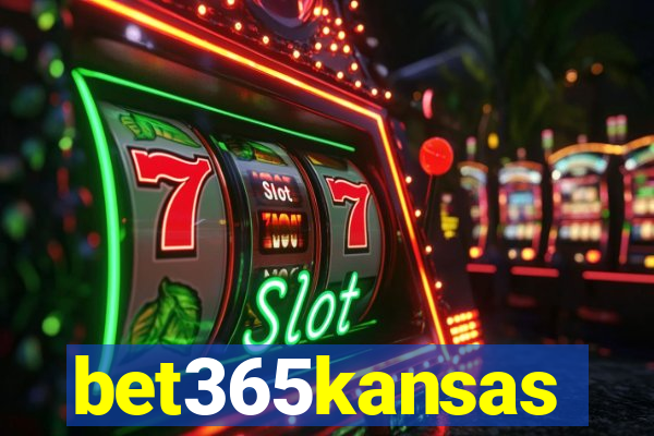 bet365kansas