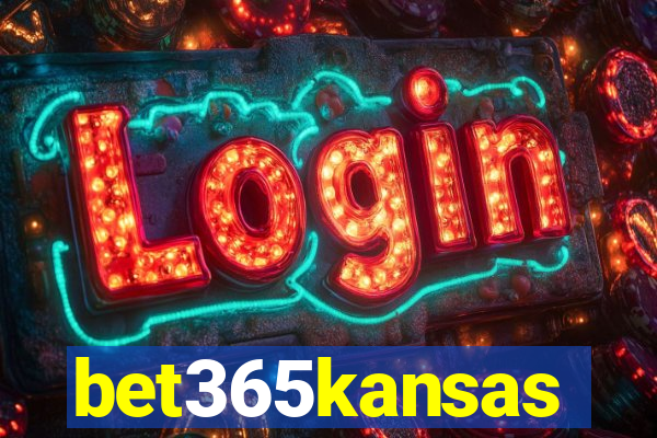 bet365kansas