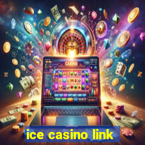 ice casino link