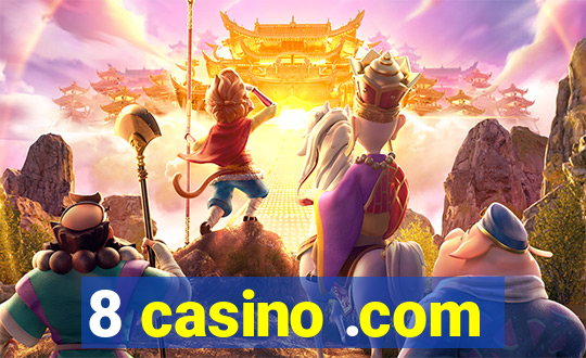 8 casino .com