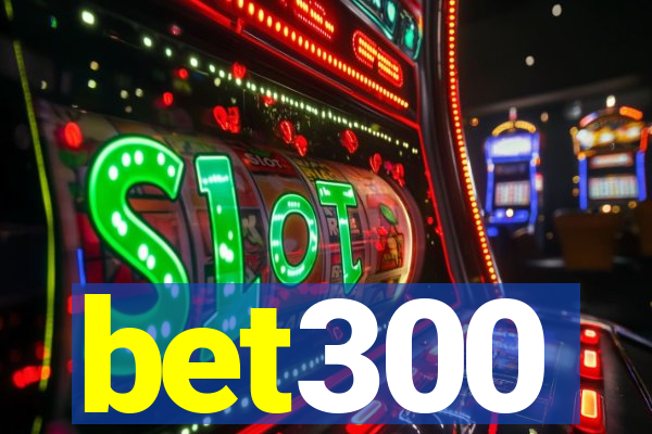 bet300