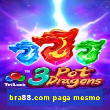 bra88.com paga mesmo