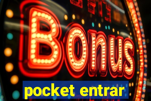 pocket entrar