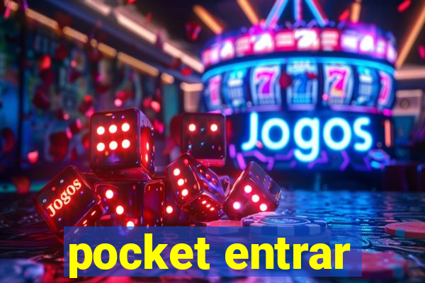 pocket entrar