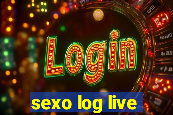 sexo log live