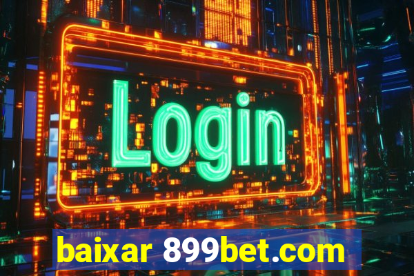 baixar 899bet.com