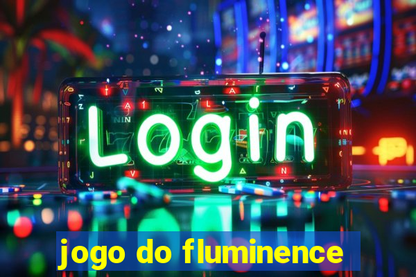 jogo do fluminence