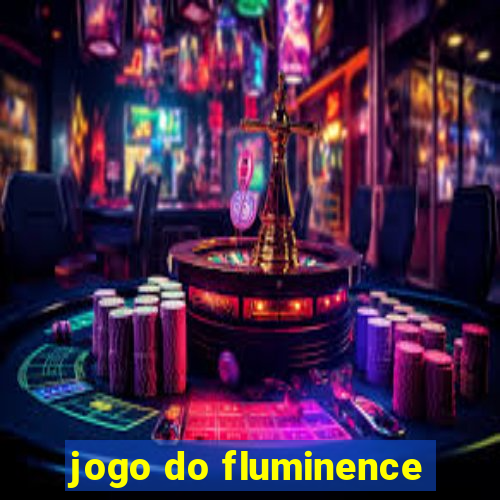 jogo do fluminence