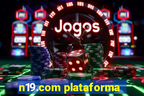 n19.com plataforma