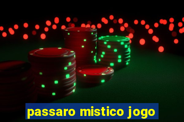 passaro mistico jogo