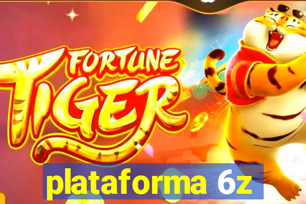 plataforma 6z