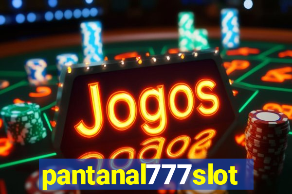 pantanal777slots.com