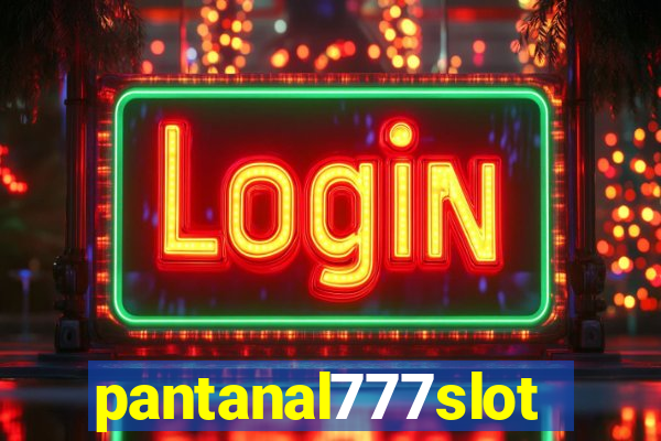 pantanal777slots.com