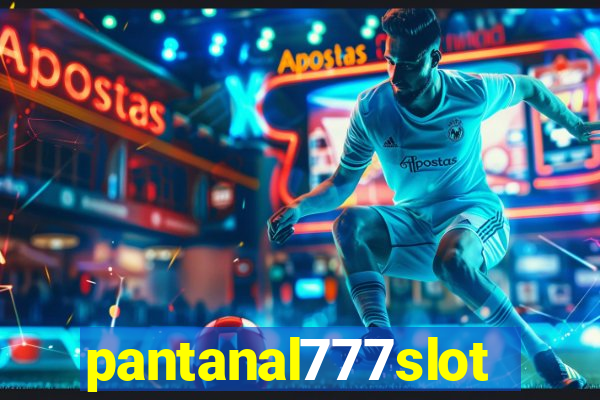 pantanal777slots.com