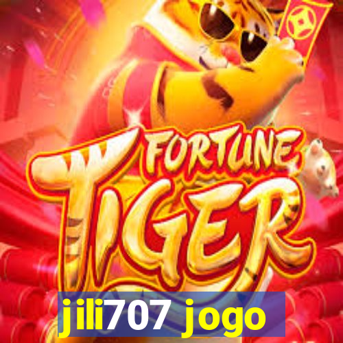 jili707 jogo