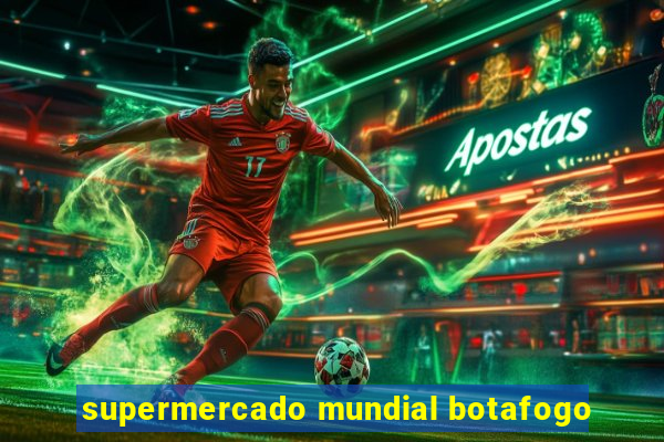 supermercado mundial botafogo