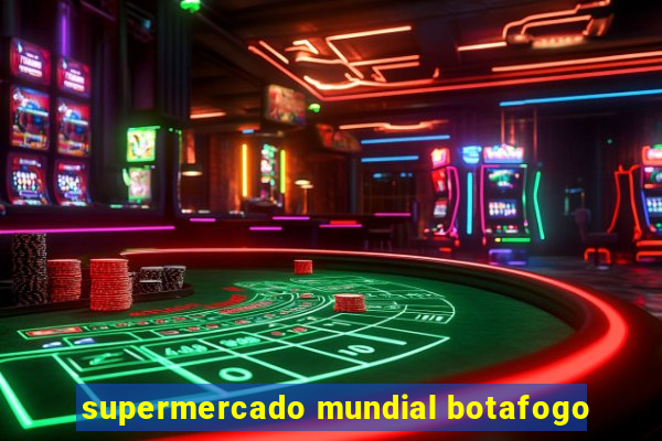 supermercado mundial botafogo