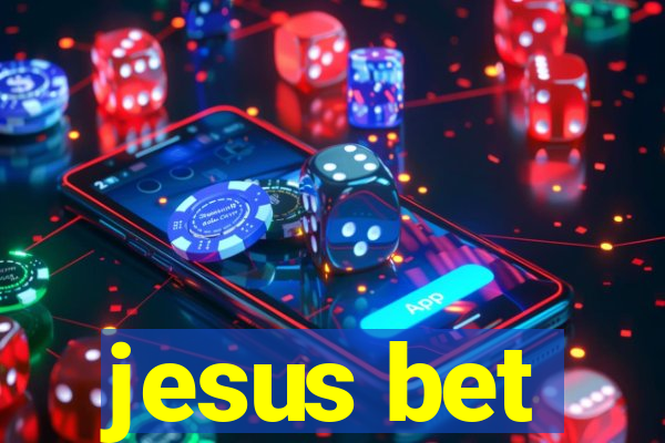 jesus bet