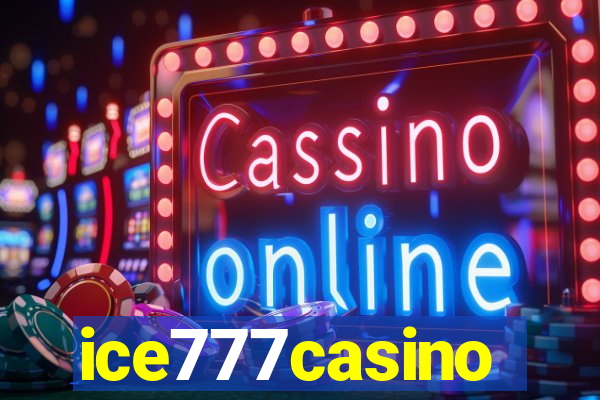 ice777casino