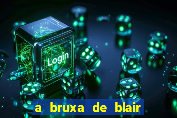 a bruxa de blair 1999 filme completo dublado