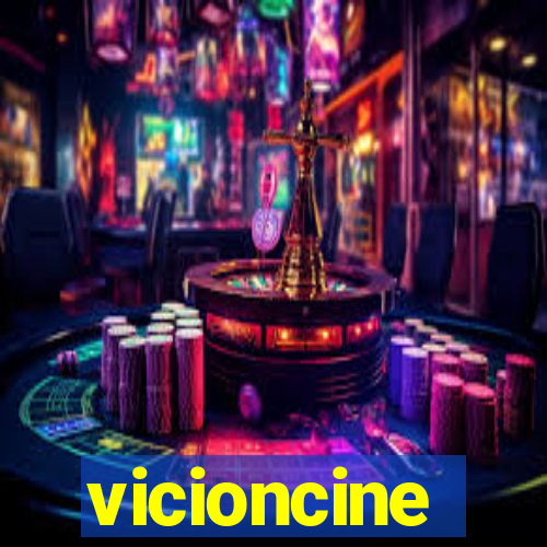 vicioncine