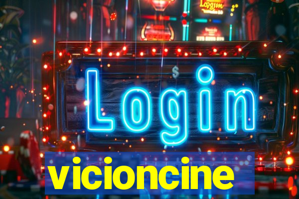 vicioncine