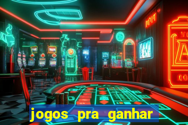 jogos pra ganhar dinheiro de verdade via pix na hora