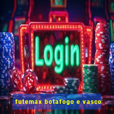 futemax botafogo e vasco