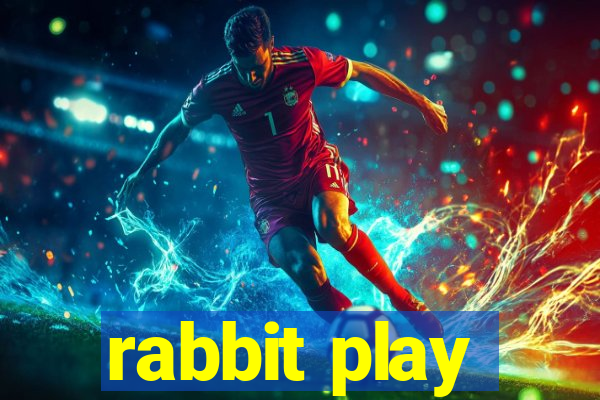 rabbit play