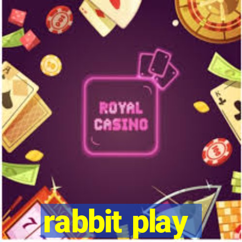 rabbit play