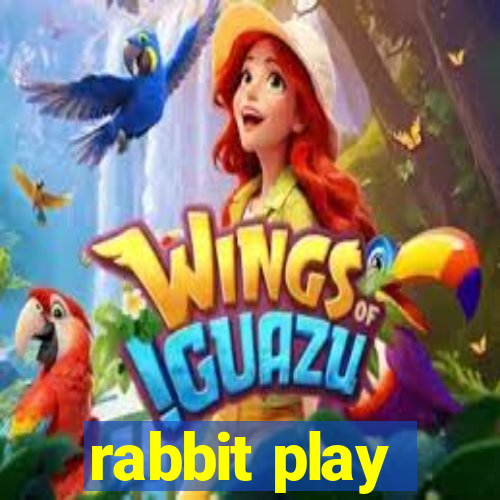 rabbit play