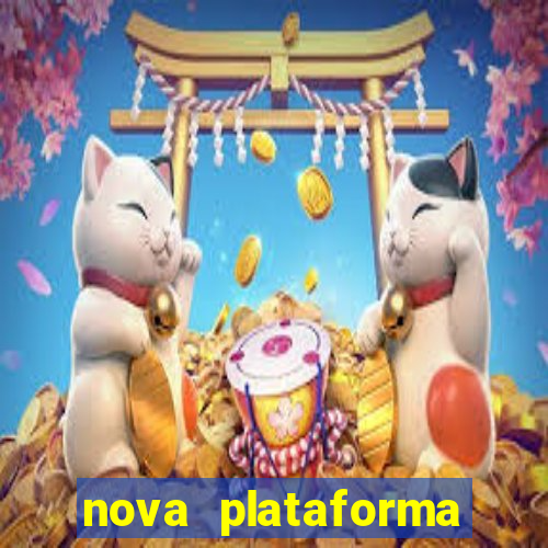 nova plataforma pagando muito