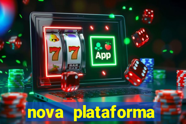 nova plataforma pagando muito