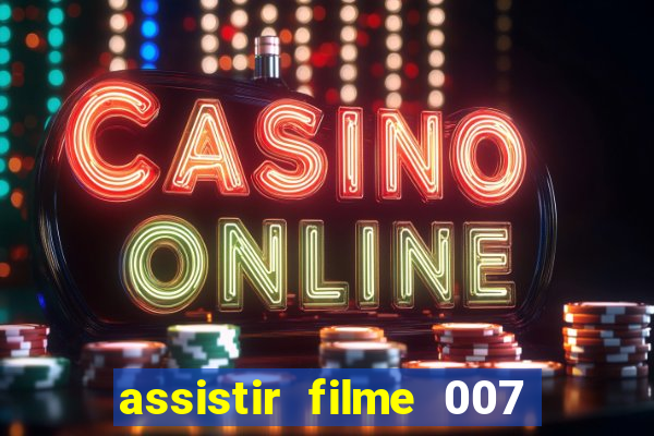 assistir filme 007 cassino royale legendado