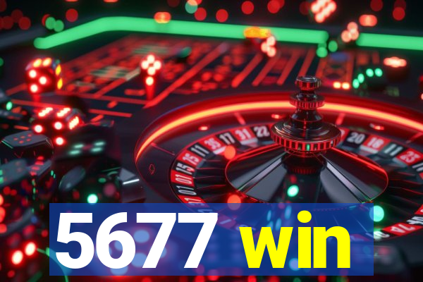 5677 win