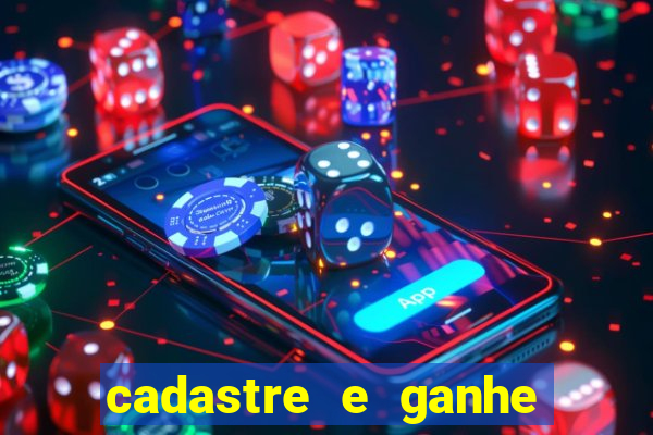 cadastre e ganhe 20 reais