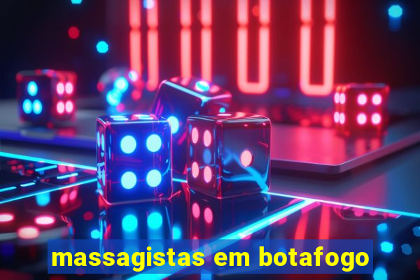 massagistas em botafogo