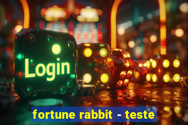 fortune rabbit - teste