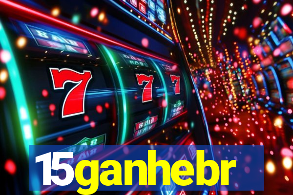 15ganhebr