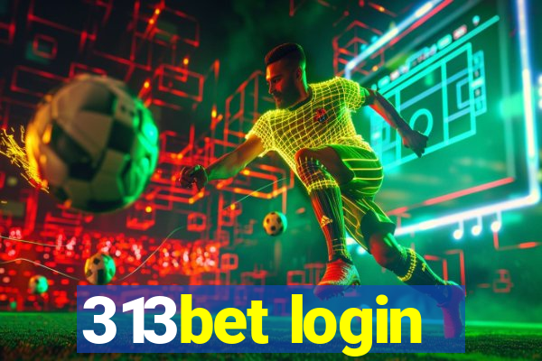 313bet login