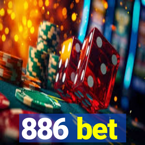 886 bet