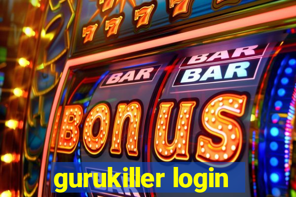 gurukiller login