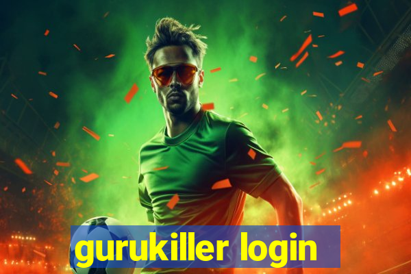 gurukiller login