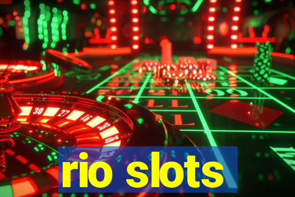 rio slots