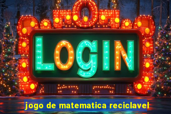 jogo de matematica reciclavel