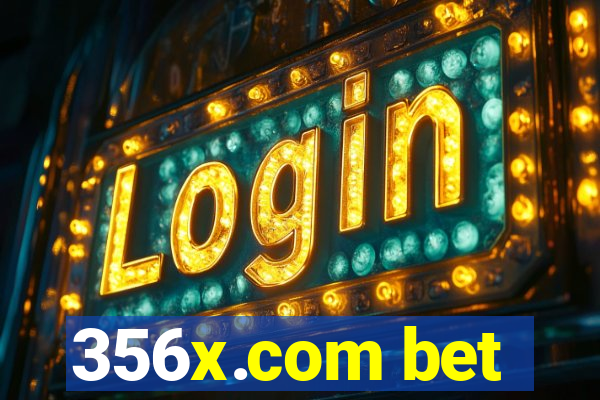 356x.com bet